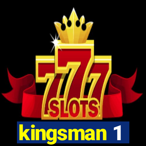 kingsman 1
